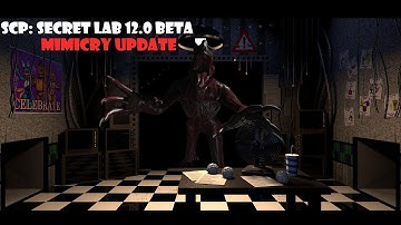 My Favorite CLIPS of SCP: Secret Lab 12.0 BETA MIMICRY