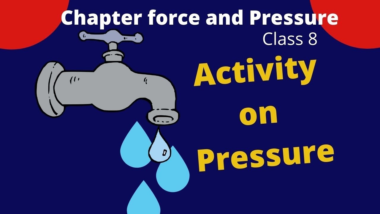 case study class 8 force and pressure