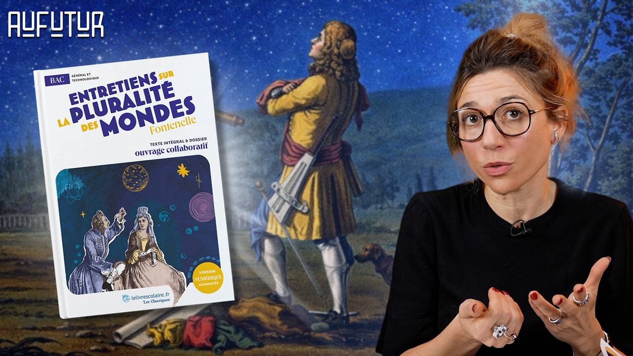 Fontenelle expliqué : Entretiens sur la pluralité des mondes pour l’oral du bac