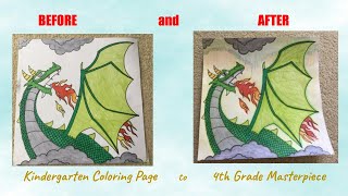 From Kindergarten Coloring Page to 4th grade Masterpiece