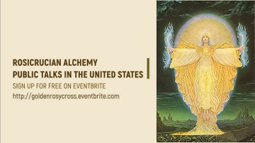 Public Talks in the United States - "Rosicrucian Alchemy - The Mystery of Self-Transformation"