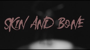 2023 KPB217 - Music Clip (Skin and Bone Demo)