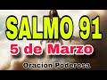 SALMO 91 CURAR ENFERMEDADES/5 de Marzo 2024