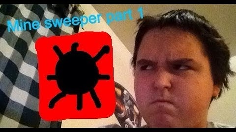 Minesweeper rage game part 1