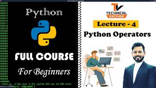 Python Lecture 4 | Python Operators | Python Full Course #python#programming#pythontutorial#operator