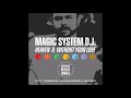 Magic System DJ - Without Your Love (Also Playable Mono Remix)