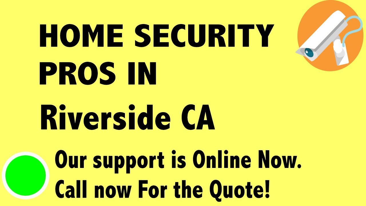 Best Home Security System Companies in Riverside CA