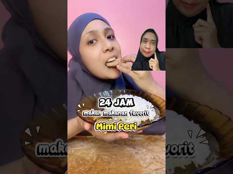 24 jam makan makanan favorit mimi peri #RamadanwithYouTube