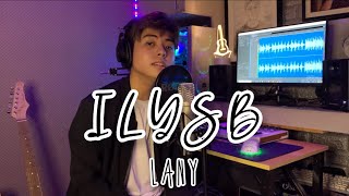 ILYSB - Lany (Jenzen Guino Cover)