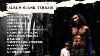 12 LAGU SLANK TERBAIK SEPANJANG MASA - ALBUM SLANK PALING POPULER