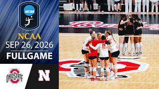 Ohio State vs Nebraska FULL GAME Sep 26, 2026 | NCAA Women's Volleyball 2026