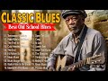 Classic blues music best songs  excellent collections of vintage blues songs  best blues mix