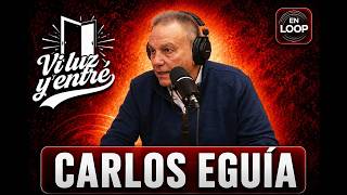 VI LUZ Y ENTRÉ | CARLOS EGUÍA