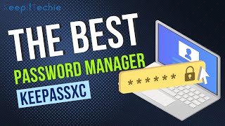 KeePassXC | The Best CrossPlatform Password Manager