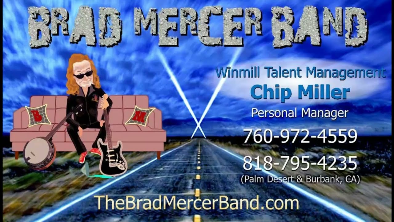 The Brad Mercer Band - 2022 EPK - Manager: Chip Miller/Winmill Talent Management (w/band names)