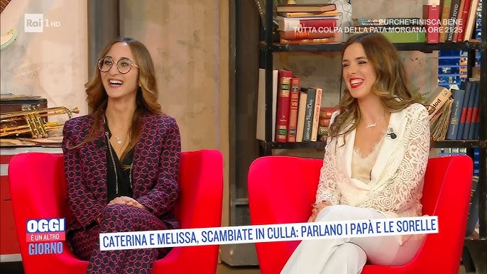 Sorelle per sempre, la storia vera di Melissa e Caterina - Oggi è un altro  giorno 16/09/2021 