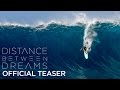 Distance between dreams  film teaser