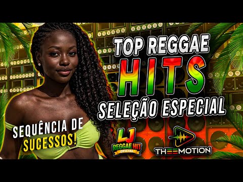 (MEGA SET REGGAE) Top Reggae Hits - Seleção especial - Reggae Do Maranhão