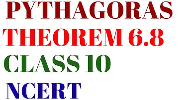 PYTHAGORAS THEOREM 6.8 CLASS 10 NCERT CHAPTER 6 TRIANGLES  THEOREM 6.8 PYTHAGORAS THEOREM CLASS 10