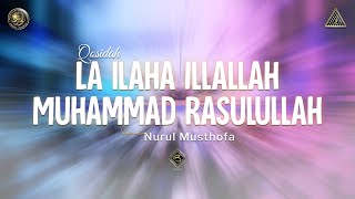 Qosidah La Ilaha illallah Muhammad Rasulullah | #Live In Nurul Musthofa, 29 Oktober 2022