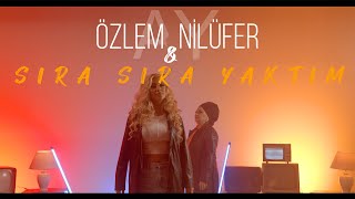 Özlem & Nilüfer Ay - Sıra Sıra Yaktım (official video) Resimi
