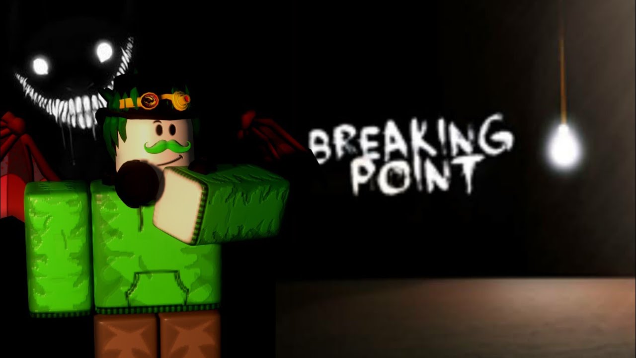 Breaking Point - Roblox - YouTube