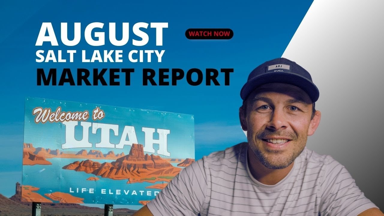 SALT LAKE AUGUST MARKET UPDATE - Move me to Utah