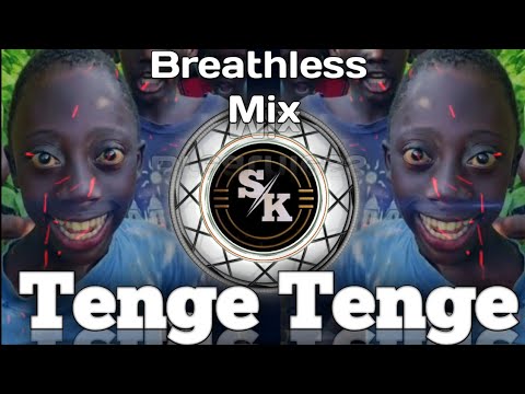 TANGE TENGE  BREATHLESS  Mix   trending