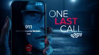 Trailer: 20/20 'One Last Call' - Premieres April 10th on ABC.