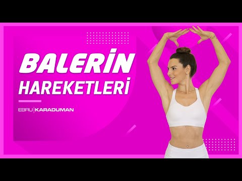 Esneklik Arttıran BALERİN Hareketleri!