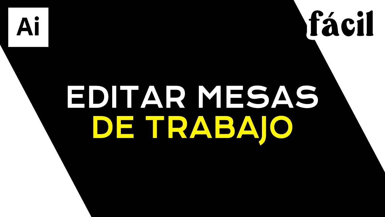 🏼Cómo editar mesas de trabajo en Illustrator Tutorial de Illustrator