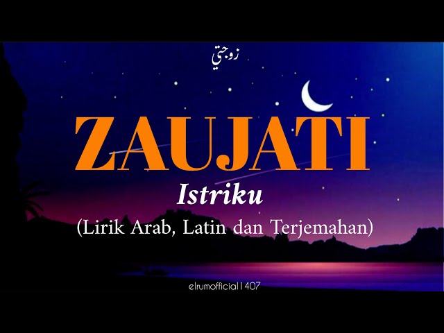 ZAUJATI Cover by Muhajir Lamkaruna ft Ratna Komala (Lirik Arab, Latin, dan Terjemahan) class=