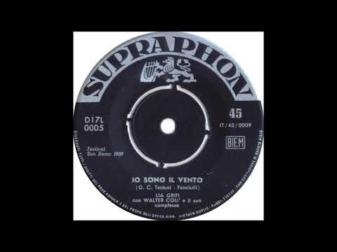 Lia Grifi — Lia Grifi Con Walter Coli E Il Complesso - Io Sono Il Vento