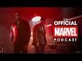 Behind the Scenes of Captain America: Brave New World | The Official Marvel Podcast