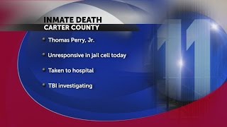 Investigation underway into death of Carter Co. inmate