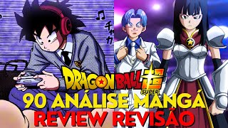 Dragon Ball Super   Capítulo 90 Análise Mangá Review Revisão