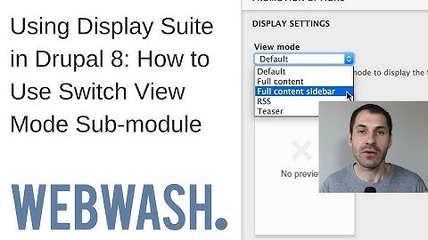 Using Display Suite in Drupal 8: How to Use Switch View Mode Sub-module
