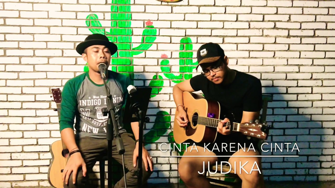 CINTA KARENA CINTA - JUDIKA (JACK D COVER) - YouTube