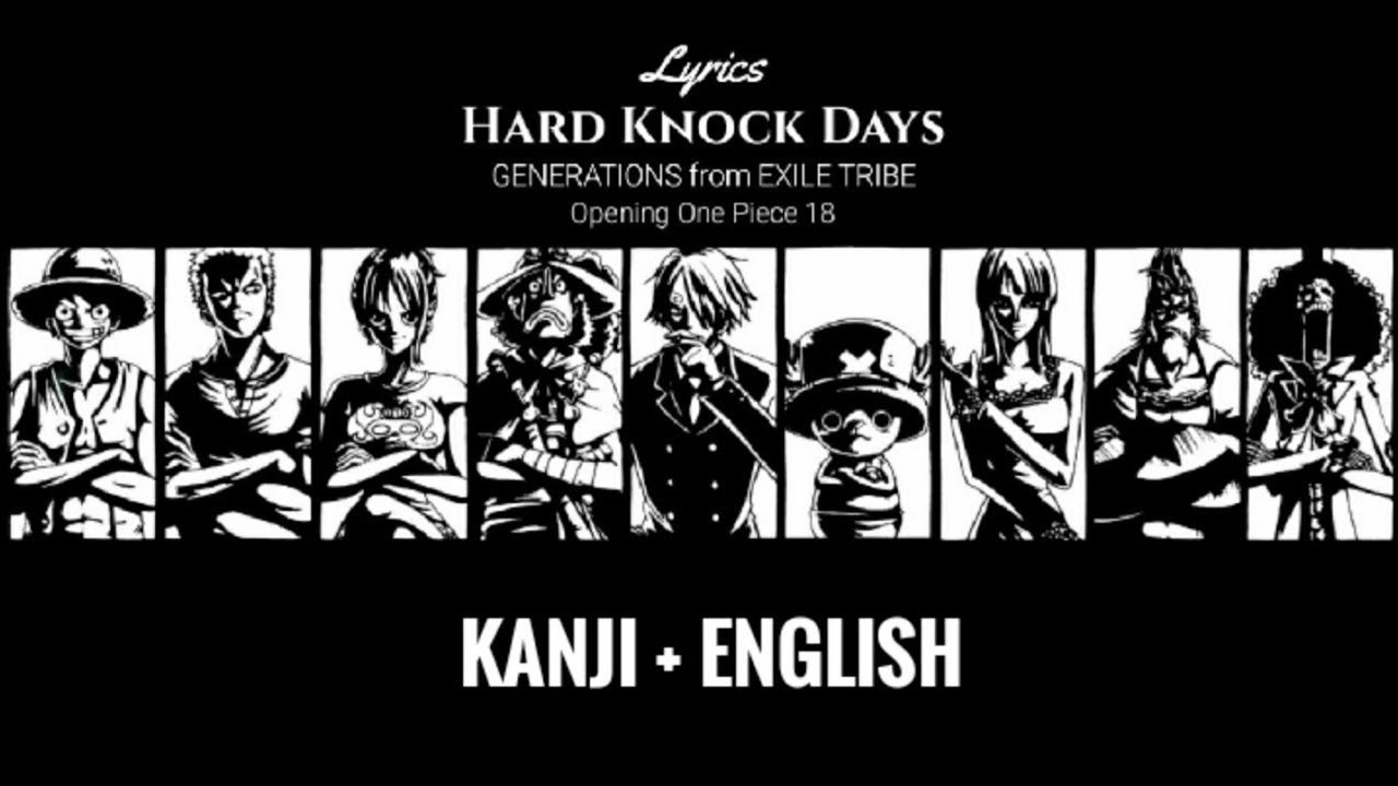 One Piece Opening 18 Japanese English Lyrics Full Version Hard Knock Days Youtube