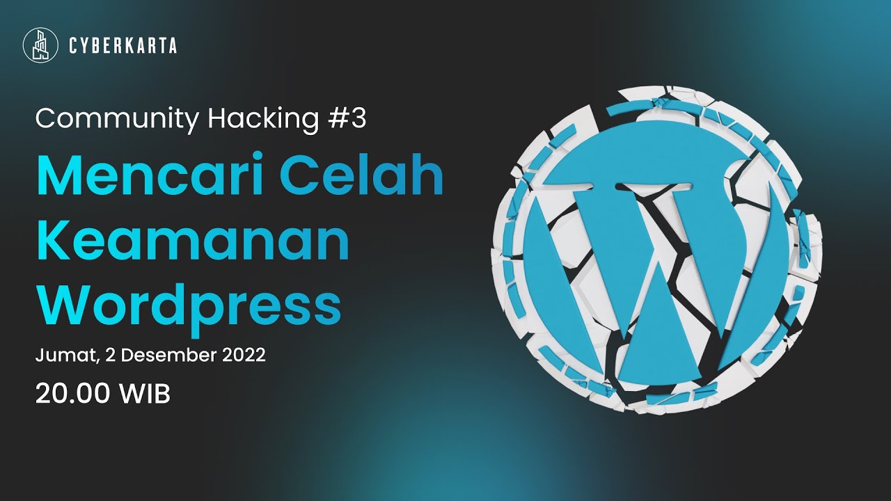 Community Hacking 3 - Mencari Celah Keamanan Wordpress - YouTube