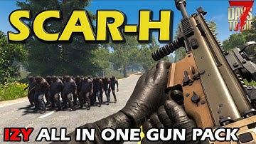 SCAR-H Assault Rifle WEAPON TESTING! - IZY-All in One Gun Pack 7 Days to Die