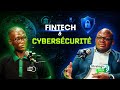Ep 5 Fintech & Cybersécurité en Afrique : Comment protéger la confiance digitale ?