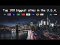 TOP 100 BIGGEST CITIES IN THE U.S.A. 🇺🇸