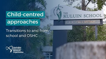 Child-centred approaches to transitions between school and OSHC