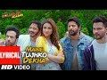 Maine Tujhko Dekha Lyrical Video Song | Golmaal Again