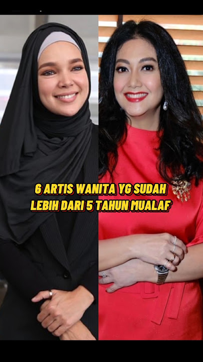 6 artis cantik yg sudah lebih dari 5 tahun mualaf #artis #share #gosip #news #share #viral #berita