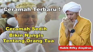 Ceramah dan Doa Paling Sedih - Habib Rifky Alaydrus