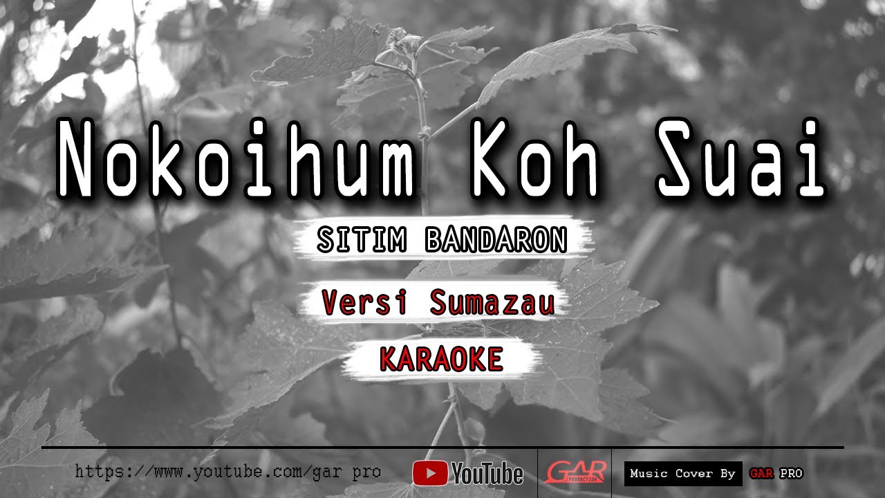 Nokoihum Koh Suai - Sitim Bandaron (K4R40K€)