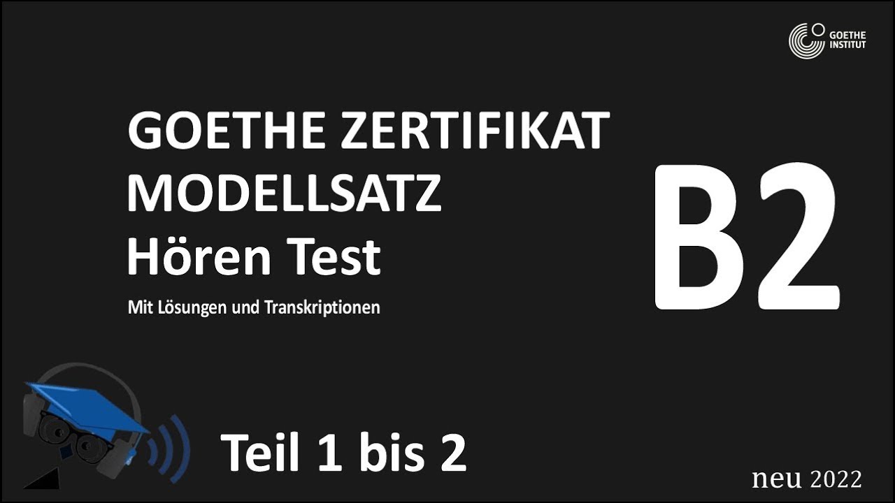 Goethe Zertifikat B2 Hören Modellsatz