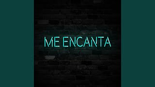 Me Encanta